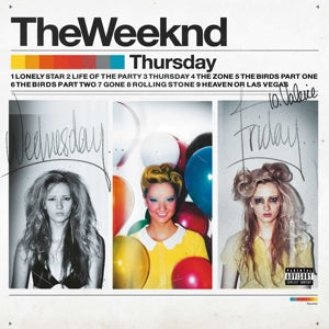 Weeknd- Thursday