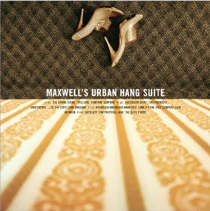 Maxwell- Maxwell's Urban Hang Suite (30th Anniversary)